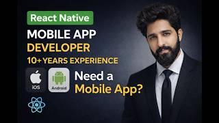 React Native Mobile App Developer | Android & iOS App Development Expert
