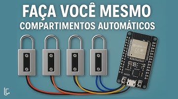 FAÇA VOCÊ MESMO: Compartimentos Automáticos com ESP32!