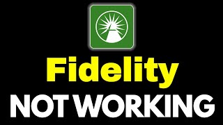 How to fix Fidelity app not working on android | Fidelity Investments app not working problem solved