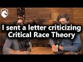 I Sent a Letter Criticizing Critical Race Theory (from Livestream #51)