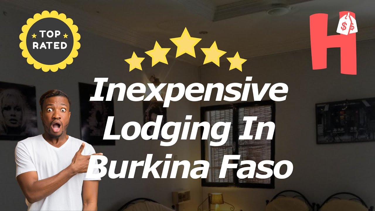 Inexpensive Lodging In Burkina Faso