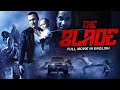 THE BLADE - Hollywood English Movie | Hollywood Full Movie in English | English Movie | Action Movie