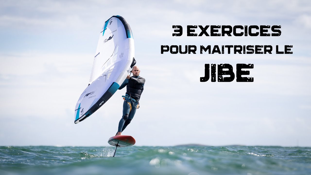 3 exercices pour bien maitriser le jibe (version française)