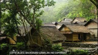 BACKSOUND GAMELAN JAWA - BACKGROUND MUSIC NO COPYRIGHT