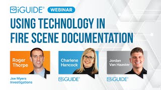 Using technology in fire scene documentation