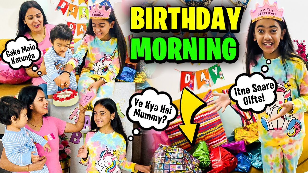 SAMAYRA KI SURPRISE BIRTHDAY MORNING | BIRTHDAY Morning Routine ...