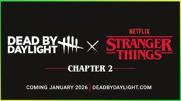 Stranger Things PT2 CONFIRMED - DbD New Chapter