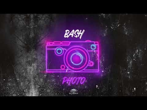 Bash - Photo (Audio Officiel)