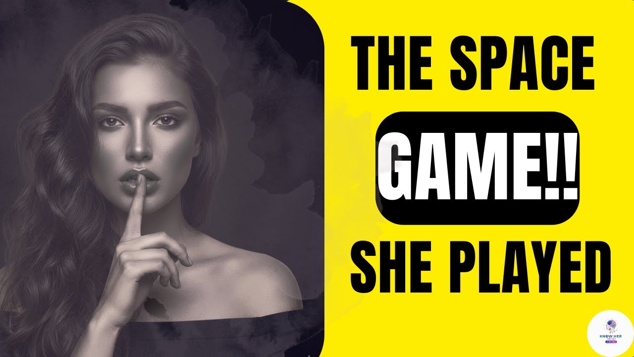 💔S.P.A.C.E - She’s Planning Another Connection Elsewhere -When She Needs Space  | Female Psychology