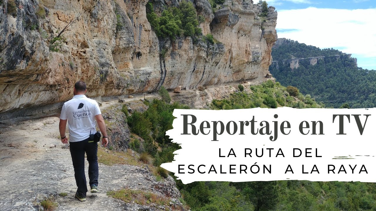 La Ruta del Escalerón a la Raya, senderismo en la Serranía de Cuenca | Casa  el Escalerón