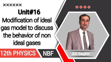 Modification of ideal gas model to discuss the behavior of non ideal gases class 12th nbf    ||