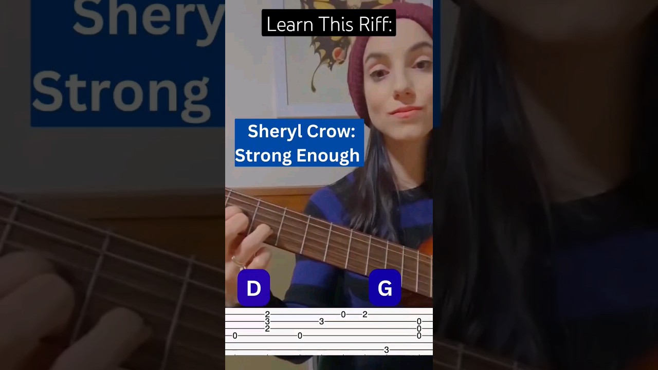 Learn This Riff: "Strong Enough" by Sheryl Crow 