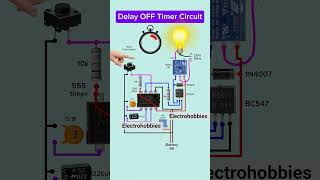Automatic Delay OFF Light Timer Using 555 + Relay #electronic #delay