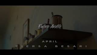 APRIL - FIERSA BESARI Cover (faline andih)