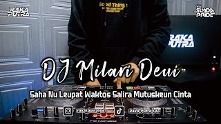 DJ MILARI DEUI | BOOTLEG REMIX 2023 TERBARU