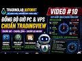 [P10] Đồng Bộ Giờ PC &amp; VPS Chuẩn TradingView |Cài Windows Terminal Hiện Icon Đẹp |Tối Ưu AutoBot MT5