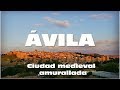 AVILA ESPAÑA en un DIA - 4K