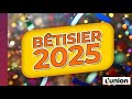 L'union. Découvrez notre compilation 2025 !