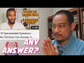10 openminded questions no christian can answer  openmindedthinker show  a muslims reaction