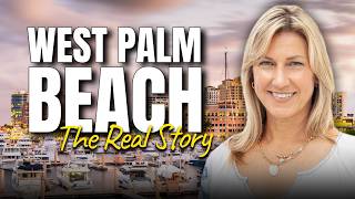 Living In West Palm Beach, Florida | Things You Didn’t Know About But SHOULD (2026)
