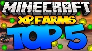 Top 5 Minecraft XP Farms