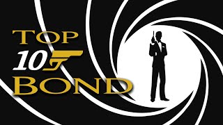 Top 10 James Bond Movies