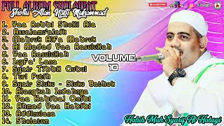 FULL ALBUM SHOLAWAT 2021 [ VOLUME 10 ] HABIB MUH SYARIF AL HABSYI SOLO | SHOLLU ALAN NABI MUHAMMAD