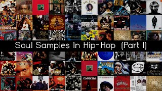 Soul Samples In Hip-Hop (Part 1)