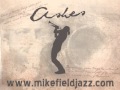 Mike field jazz quintet  ashes soundbite