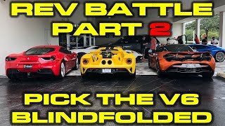 Rev Battle Part 2 - 2018 Ford GT vs Ferrari 488 GTB vs McLaren 720S