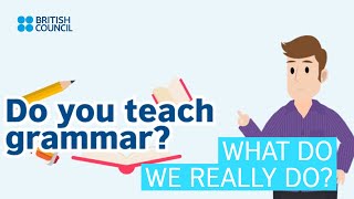 Young Learners - Do we teach grammar