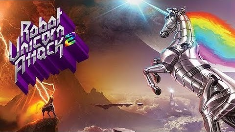 REAL MEN PLAY RUA2 - ROBOT UNICORN ATTACK 2 ep1