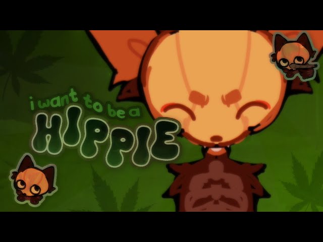 I want to be a hippie || Animation meme class=