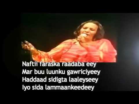 KHADRA DAAHIR HEESTII SIDA LAYLIGOO KALE QORAAL LYRICS