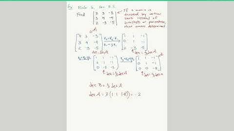 Section 3.2: Properties of Determinants