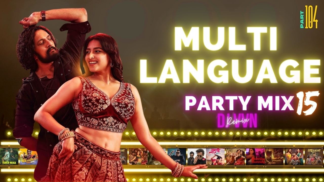 MULTI LANGUAGE NONSTOP PARTY MIX 15 | PART 104 | PARTY MIX BY DJ VVN 