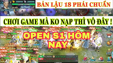 Vltk Mobile Lậu 18 Phái Minh Giáo - Không Nạp Thì Vô Đây ,Open S1 Hôm Nay - Vltkm Lậu Cày Cuốc