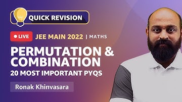 20 Most Important PYQs | Permutation & Combination | Maths | Quick Revision Course | JEE Main 2022