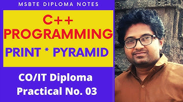 MSBTE OOP 22316 OBJECT ORIENTED PROGRAMMING EXP. NO 3 EXP 3.4 Program to print full pyramid using *