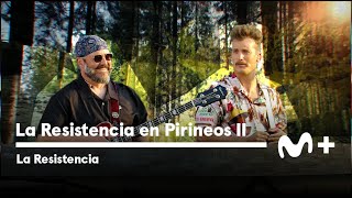 LA RESISTENCIA en PIRINEOS  Parte 2  Eladio Carrión y Vetusta Morla | #LaResistencia 06.07.2023