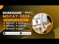 FREE ORIENTATION – Don’t Miss Out! | Guardians' NMDCAT 2026 (Batch-2) Online Prep |  PMDC/NUMS/NEET