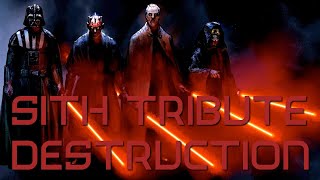 Star Wars: Sith Tribute - Destruction