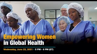 Webinar: Empowering Women in Global Health