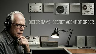 Dieter Rams' Design: The Secret Code of Everyday Order.