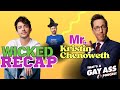 "Wicked Recap" w/ Kevin McHale and “Mr. Kristin Chenoweth" w/ Dan Bucatinsky