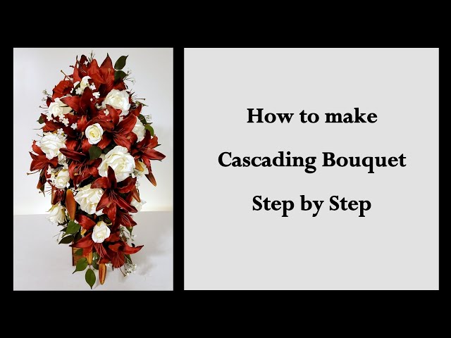 How To Make A Cascading Wedding Bouquet