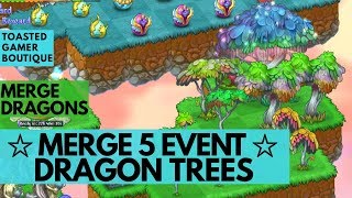 Merge Dragons Merge 5 Event • Dragon Trees & Grass Dragon Tier 2 Nest • Tips And Tricks ☆☆☆