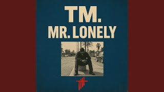 Mr. Lonely