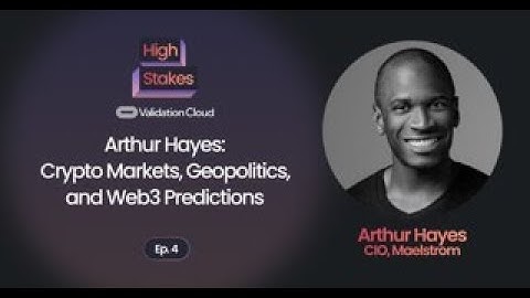 Why Arthur Hayes is "Super Bullish" on Staking | High Stakes with Alex Nwaka
