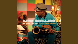 Video thumbnail of "Kirk Whalum - Valdez in the Country (feat. Jeff Golub)"